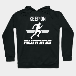 Keep On Running Hoodie